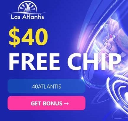 las atlantis no deposit bonus You can try out any of the following Las Atlantis Casino bonus codes 2022: LASATLANTIS – You need to make an initial deposit of at least $10, and you will be awarded up to $14,000